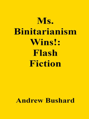 cover image of Ms. Binitarianism Wins!